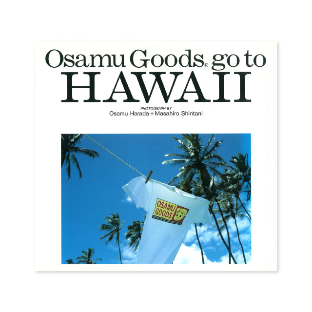 OSAMU GOODS GO TO HAWAII