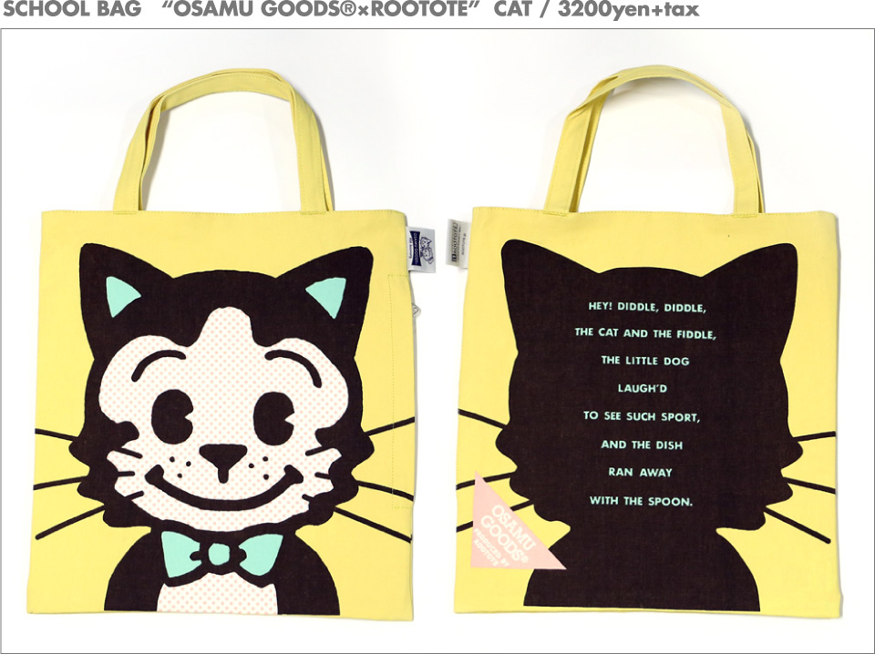 SCHOOL BAG　“OSAMU GOODS®×ROOTOTE”  CAT / 3200yen+tax