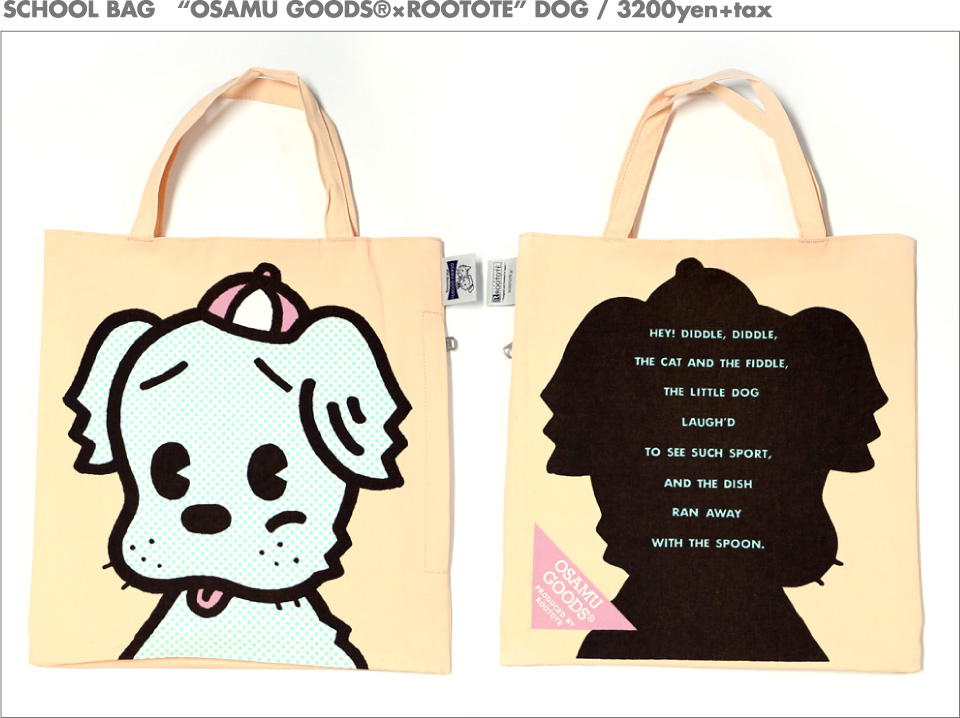 SCHOOL BAG　“OSAMU GOODS®×ROOTOTE” DOG / 3200yen+tax