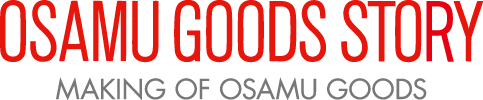 OSAMUGOODS STORY